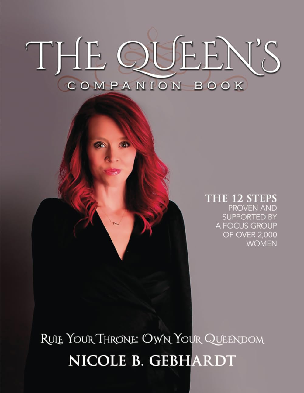 The Queen's Companion Book: Rule Your Throne, Own Your Queendom